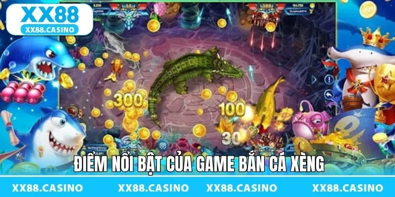 Một số ưu điểm độc đáo của bắn cá xèng đầy thú vị Một số ưu điểm độc đáo của bắn cá xèng đầy thú vị
